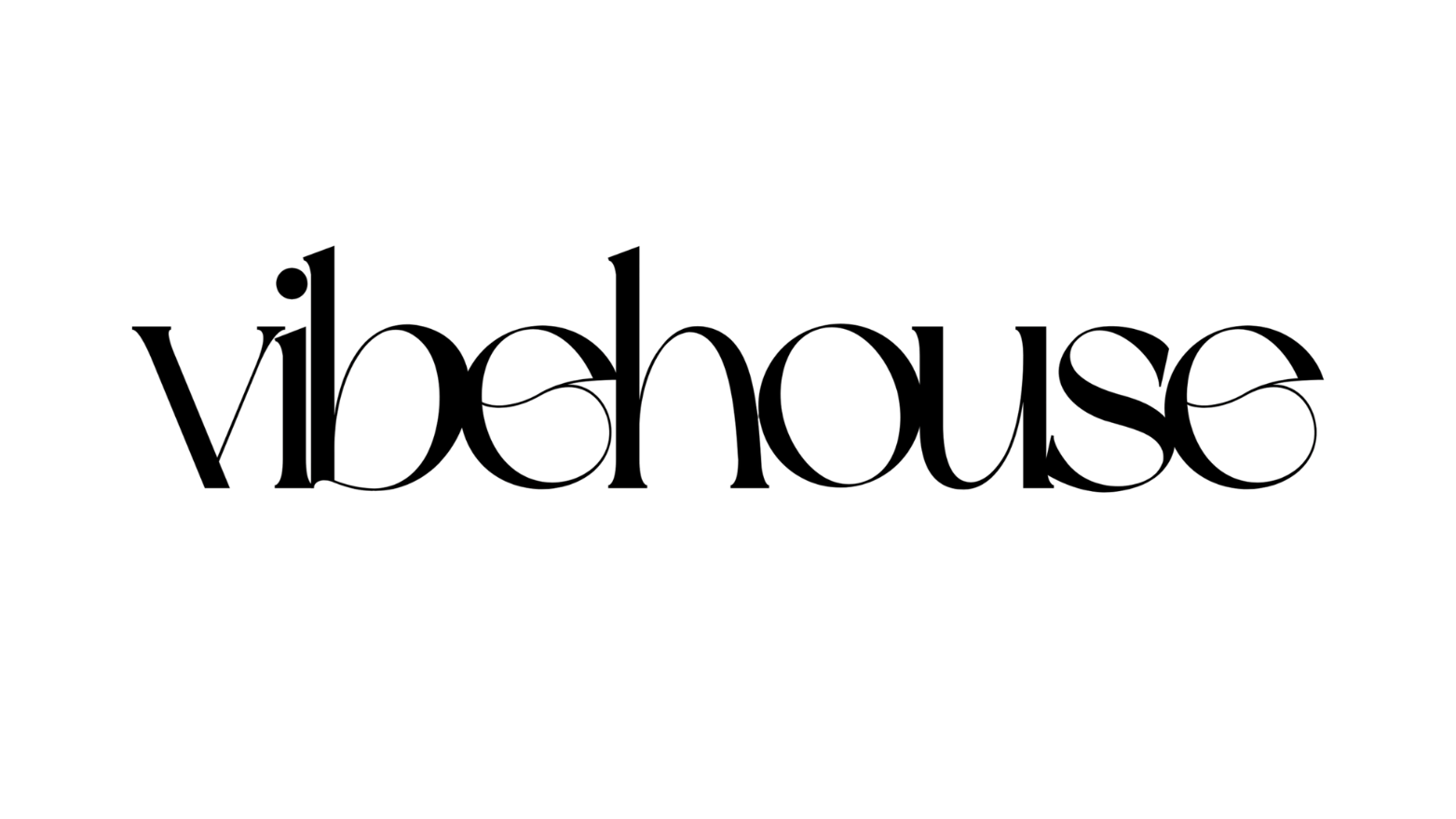 Vibehouse